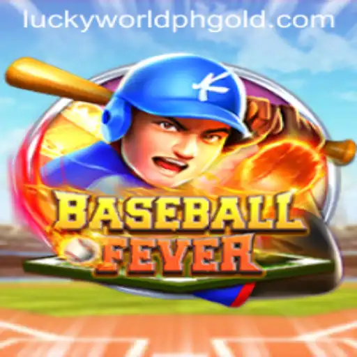 Exploring BaseballFever: The Thrill of the Game and Lucky World PH