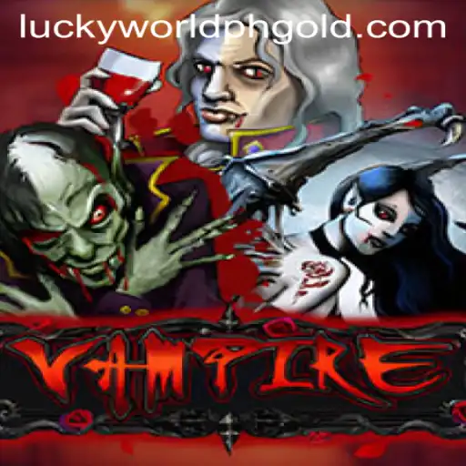 Vampire: The Thrilling World of Lucky World PH
